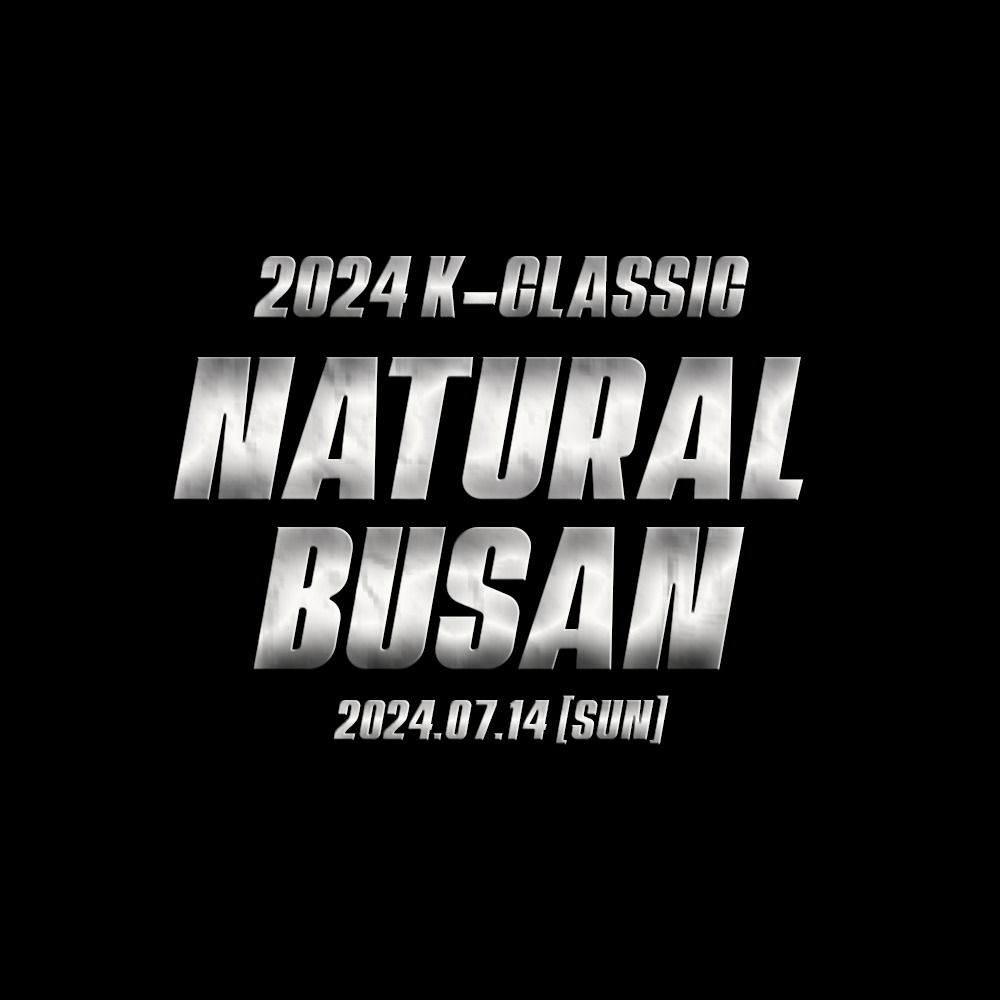 K-CLASSIC 2024 NATURAL BUSAN